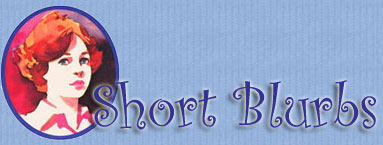 Short Blurbs