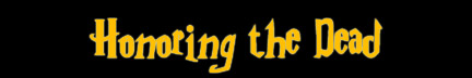 Honoring the Dead