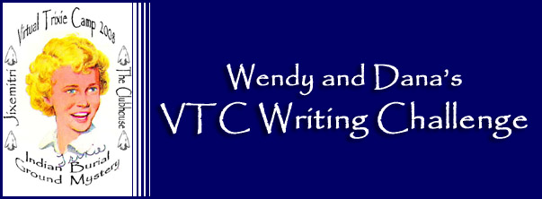 Wendy and Dana's VTC Writing Challenge