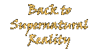 Back to Supernatural Reality