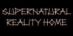 Supernatural Reality Home