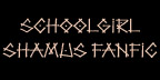 Schoolgirl Shamus FanFic