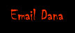 Email Dana