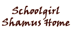 Schoolgirl Shamus Home