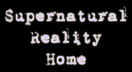 Supernatural Reality Home