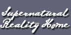 Supernatural Reality Home