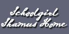 Schoolgirl Shamus Home