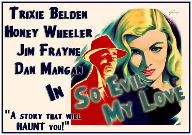 So Evil My Love: A story that will HAUNT you!
